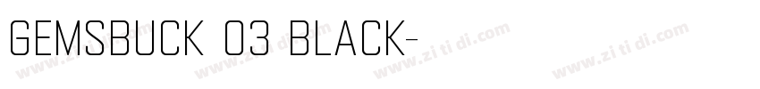 Gemsbuck 03 Black字体转换